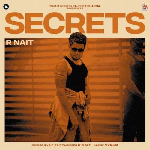 Secrets R. Nait mp3 song download, Secrets R. Nait full album