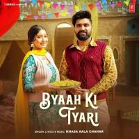 Byaah Ki Tyari Khasa Aala Chahar mp3 song download, Byaah Ki Tyari Khasa Aala Chahar full album