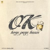 Ok Hoye Paye Haan Arjan Dhillon mp3 song download, Ok Hoye Paye Haan Arjan Dhillon full album