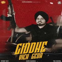 Giddhe Vich Geda Gopii Sandhu mp3 song download, Giddhe Vich Geda Gopii Sandhu full album