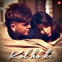 Kol Ho Ke Raka mp3 song download, Kol Ho Ke Raka full album