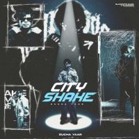 City Shake Sucha Yaar mp3 song download, City Shake Sucha Yaar full album