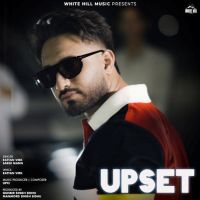 Upset Rattan Virk mp3 song download, Upset Rattan Virk full album