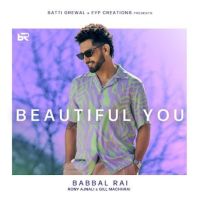 Beautiful You Babbal Rai mp3 song download, Beautiful You Babbal Rai full album