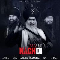 Maut Nachdi Soba Singh Sitara mp3 song download, Maut Nachdi Soba Singh Sitara full album