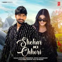 Shehar Ki Chhori Shiva Choudhary, Harjeet Deewana mp3 song download, Shehar Ki Chhori Shiva Choudhary, Harjeet Deewana full album