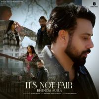 Its Not Fare Bhinda Aujla mp3 song download, Its Not Fare Bhinda Aujla full album