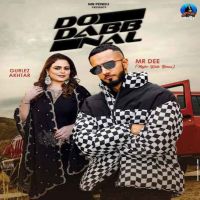 Do Dabb Nal Mr. Dee mp3 song download, Do Dabb Nal Mr. Dee full album