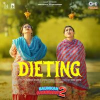 Dieting Nimrat Khaira, Miss Pooja mp3 song download, Dieting Nimrat Khaira, Miss Pooja full album