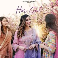 Hor Gal Sarika Gill mp3 song download, Hor Gal Sarika Gill full album