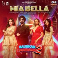 Mia Bella Ammy Virk mp3 song download, Mia Bella Ammy Virk full album