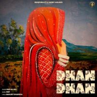 Dhan Dhan Deep Bajwa mp3 song download, Dhan Dhan Deep Bajwa full album