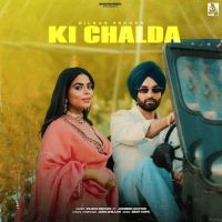 Ki Chalda Dilbag Sekhon mp3 song download, Ki Chalda Dilbag Sekhon full album