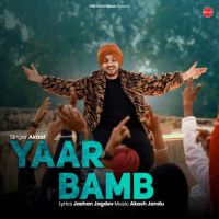 Yaar Bamb Akaal mp3 song download, Yaar Bamb Akaal full album