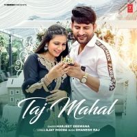 Taj Mahal Harjeet Deewana mp3 song download, Taj Mahal Harjeet Deewana full album