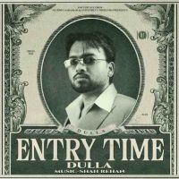 Saada Aura Dulla mp3 song download, Entry Time Dulla full album