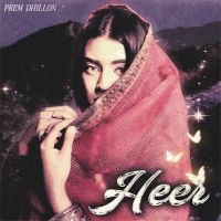 Heer Prem Dhillon mp3 song download, Heer Prem Dhillon full album