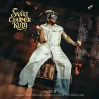 Snake Charmer Kudi Jazzy B mp3 song download, Snake Charmer Kudi Jazzy B full album