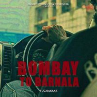 Bombay To Barnala Sucha Yaar mp3 song download, Bombay To Barnala Sucha Yaar full album