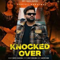 Knocked Over Guntaj Dandiwal mp3 song download, Knocked Over Guntaj Dandiwal full album