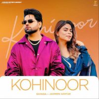 Kohinoor Shinda mp3 song download, Kohinoor Shinda full album