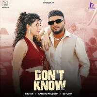 Dont Know G Khan mp3 song download, Dont Know G Khan full album