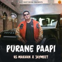 Purane Paapi KS Makhan mp3 song download, Purane Paapi KS Makhan full album