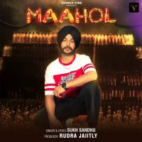 Maahol Sukh Sandhu mp3 song download, Maahol Sukh Sandhu full album