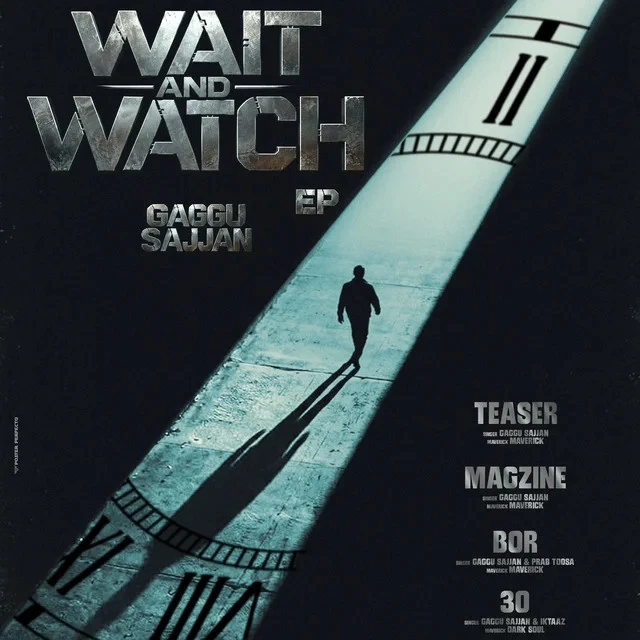 Wait And Watch - EP By Gaggu Sajjan full mp3 album
